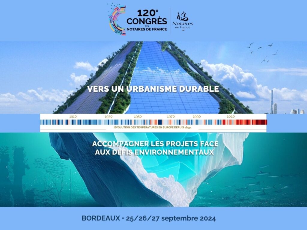 Congrès notaires de BORDEAUX 2024
